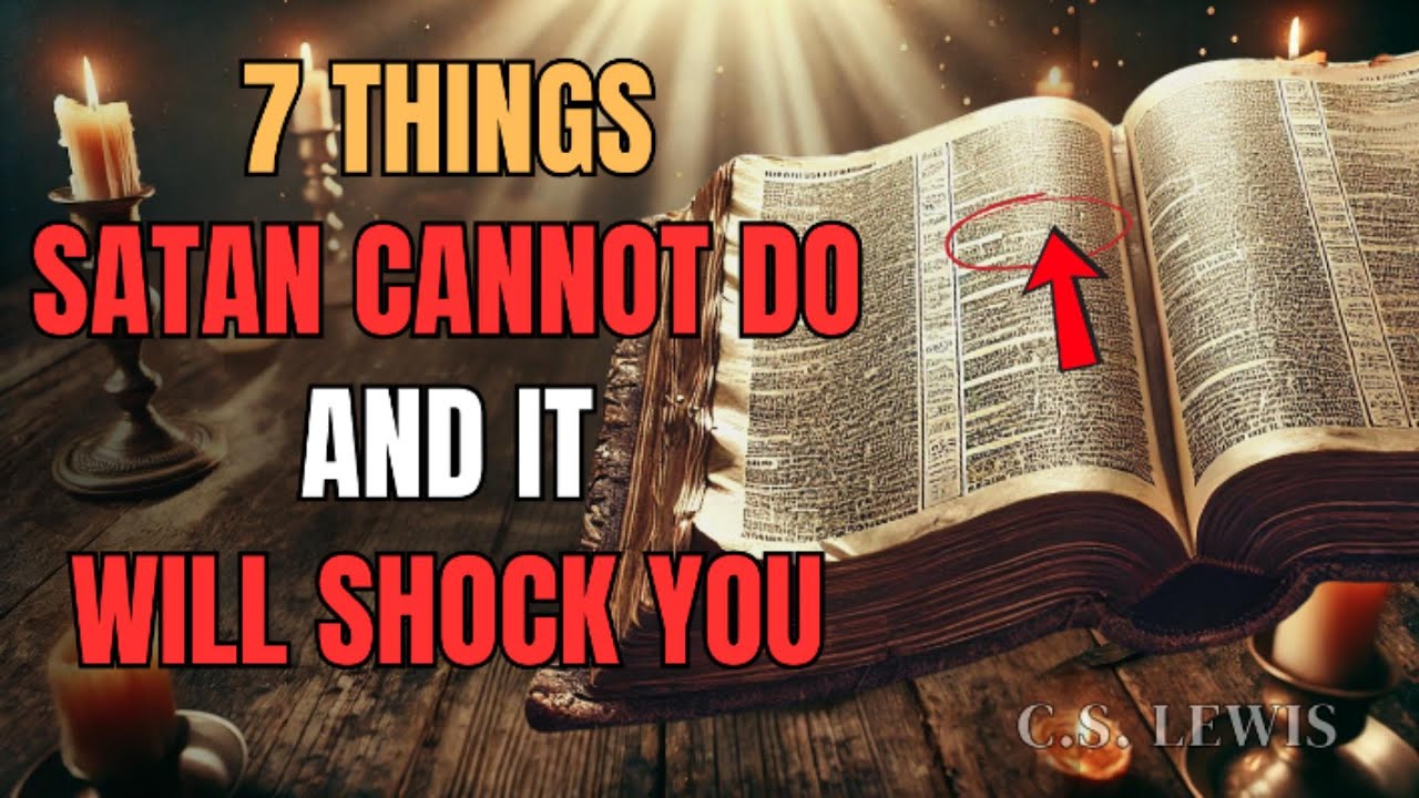 What Satan Can’t Do: 7 Shocking Truths Jesus Warned Us About| C.S. Lewis Sermon