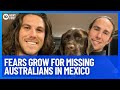 Two Australian Brothers Missing In Mexico During Surfing Trip | 10 News First