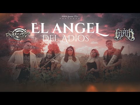 El Ángel del Adiós-Grupo Dezkontrol de Roberto Camacho ft GLALK