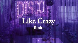 Download lagu Like Crazy [UK Garage remix] || Jimin (lyrics) mp3