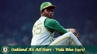Oakland A&#39;s All Stars Episode 9 - Vida Blue (1971)
