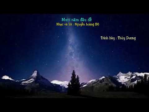 Mười năm đâu dễ - Thùy Dương