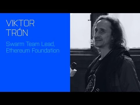 Viktor Trón of Ethereum Foundation: Swarm biggest challenges