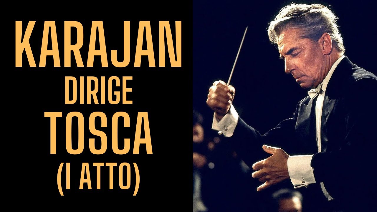 Karajan dirige Tosca (1989) - I atto