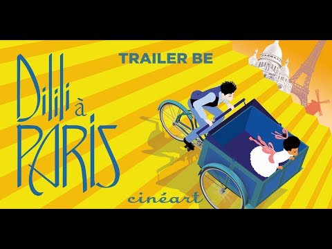 Dilili à Paris (Trailer BE VF - Sortie : 24/10/2018)