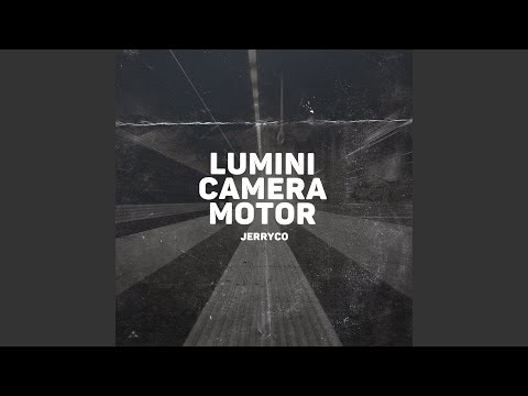 Lumini, Camera, Motor (feat. Liry)