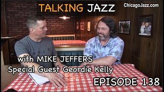 Talking Jazz with Guitarist Geordie Kelly Discussing the Jazz Cruise, The Navy Band and more...