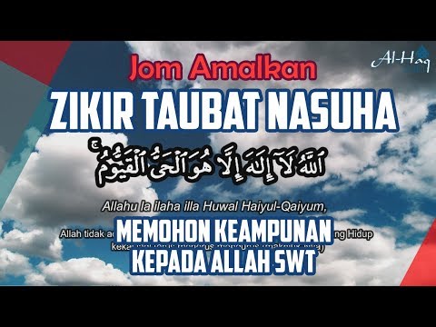 Zikir Taubat Nasuha : Memohon Keampunan kepada Allah SWT