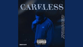 Careless Music Video