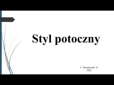 Stylistyka 5. Styl potoczny