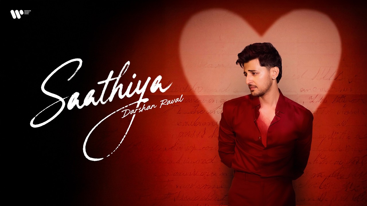 Saathiya Lyrics | Darshan Raval