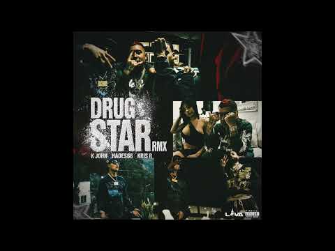 K John Feat. Hades66 & Kris R - Drug Star Remix