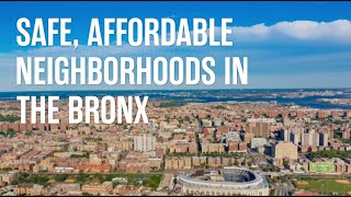 Safe, Affordable Neighborhoods in The Bronx