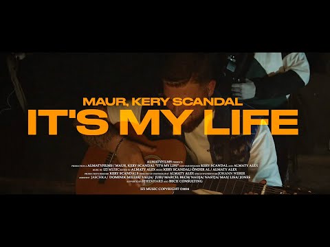 MAUR, KERY SCANDAL -  It's My Life (Official Video)