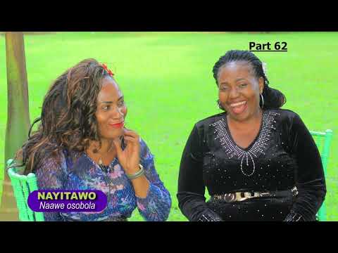 Nayanjula nempunga byansobera: NAYITAWO (Part 62) Ne Betty Muwanguzi