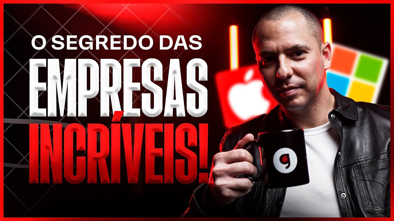 O Que Empresas Incríveis Fazem Diferente?