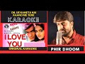 Dil Ye Kaheta Hai Kaano Mein Tere Karaoke Phool Aur Kaante Movie Udit Narayan