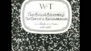W-T The Musical Mastermind -The Diary of a Mad Wackmatician --05 Get With It Kid