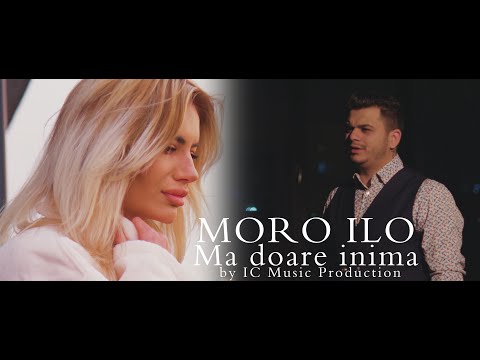 Moro Ilo - Ma doare inima | Official Video