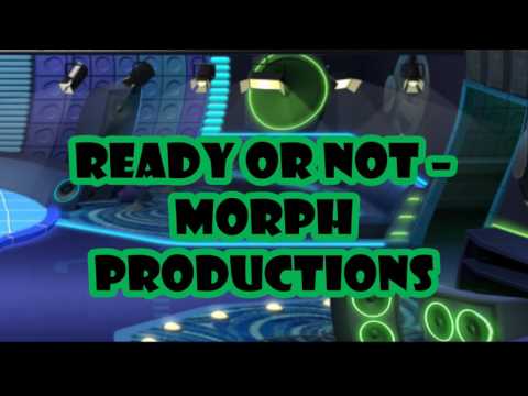 Ready or Not – Morph Productions
