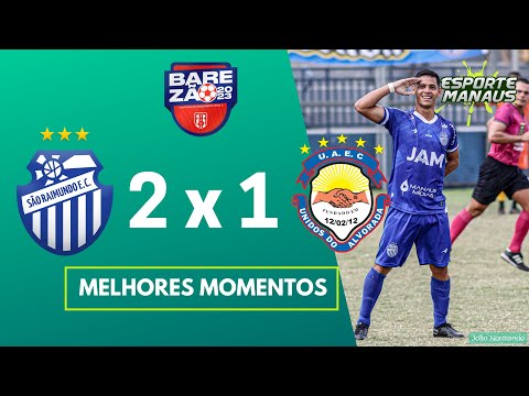 SÃO RAIMUNDO 2 x 1 UNIDOS DO ALVORADA | MELHORES MOMENTOS | 2ª RODADA DA SÉRIE B DO AMAZONENSE 2023
