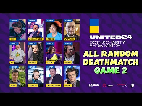 ALL RANDOM DEATHMATCH GAME 2 - CHARITY SHOWMATCH FOR UKRAINE