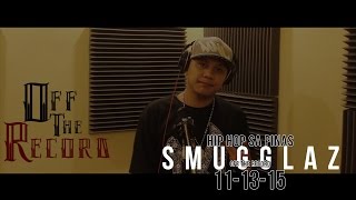 Smugglaz - Off The Record (Hip Hop sa Pinas)