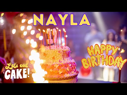 Happy Birthday Nayla, Birthday of Nayla, Best Birthday Wishes, hbd