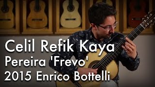 Marco Pereira's 'Frevo' played by Celil Refik Kaya