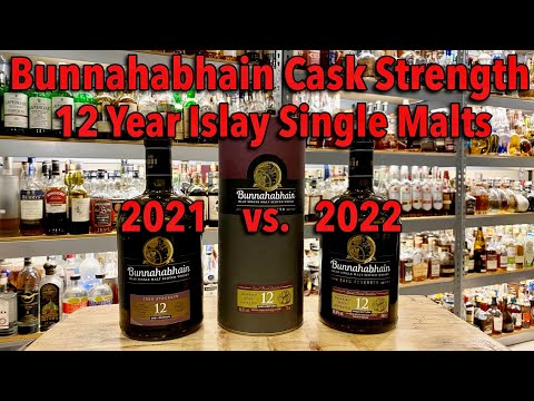Bunnahabhain 12 Cask Strength 2021 vs. 2022 Single Malts
