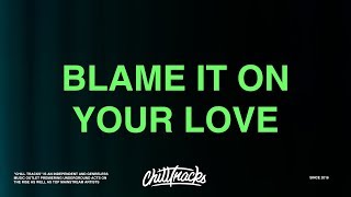 Charli XCX – Blame It On Your Love (Lyrics)