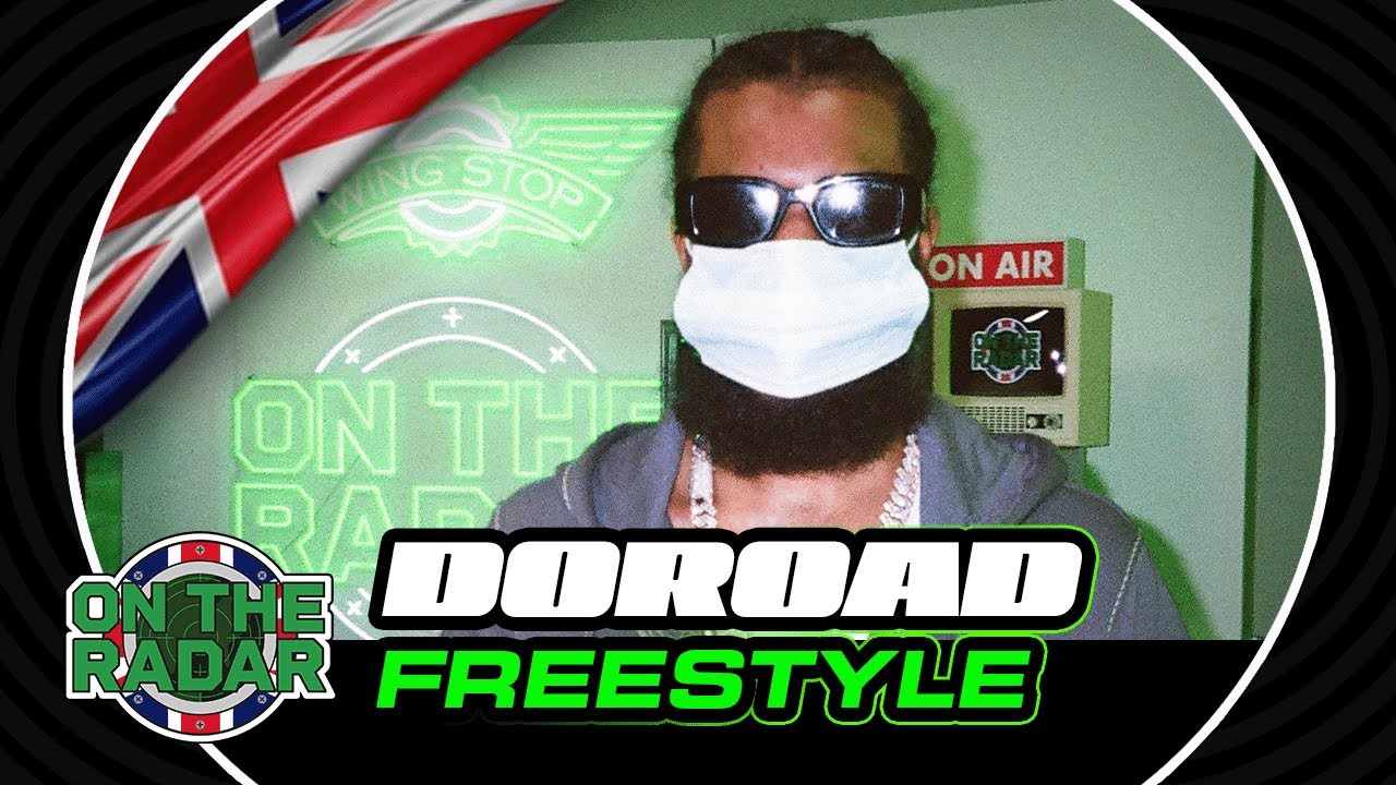 The DoRoad "On The Radar" Freestyle (OTR UK 🇬🇧)