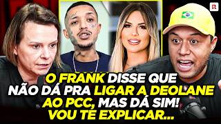 BOMBA! DELEGADA REVELA SUPOSTAS LIGAÇÕES ENTRE DEOLANE BEZERRA E A FACÇAO PCC