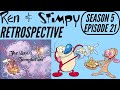 Ren And Stimpy Retrospective Season 5 Episode 21 The Last Temptation