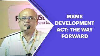 MSME development Act: the way forward  image