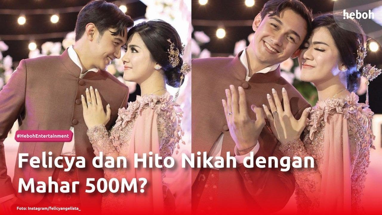 Felicya dan Hito Nikah dengan Mahar 500 M?