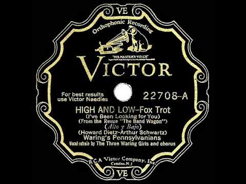 1931 Fred Waring - High And Low (I’ve Been Looking For You) (Three Waring Girls, vocal)