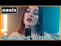 First To Eleven Champagne Supernova (Cover)
