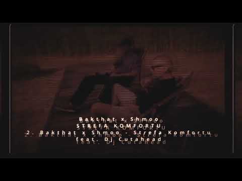 Bakthat x Shmoo (BxS) - Strefa Komfortu feat. Dj Cutahead