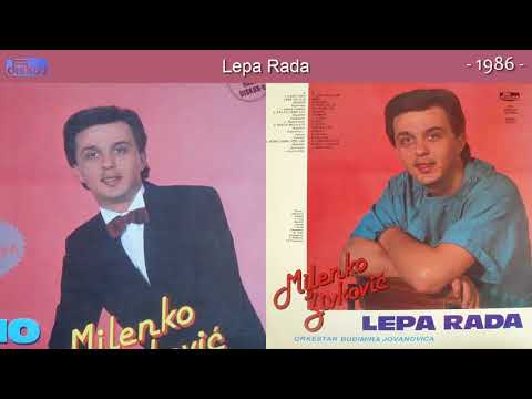 Milenko Zivkovic - Lepa Rada - (Audio 1986)