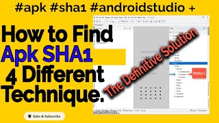 Android Studio How to find apk SHA1 with 4 different methods (SHA1)