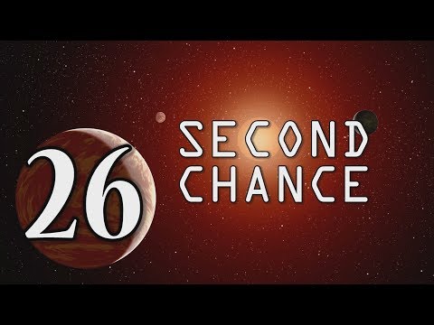 Second Chance Episode 26 - Stellaris NLP