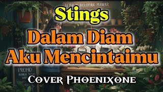 Download lagu Stings – Dalam Diam Aku Mencintaimu (Versi Rock Ballad | Cover Phoenixone mp3