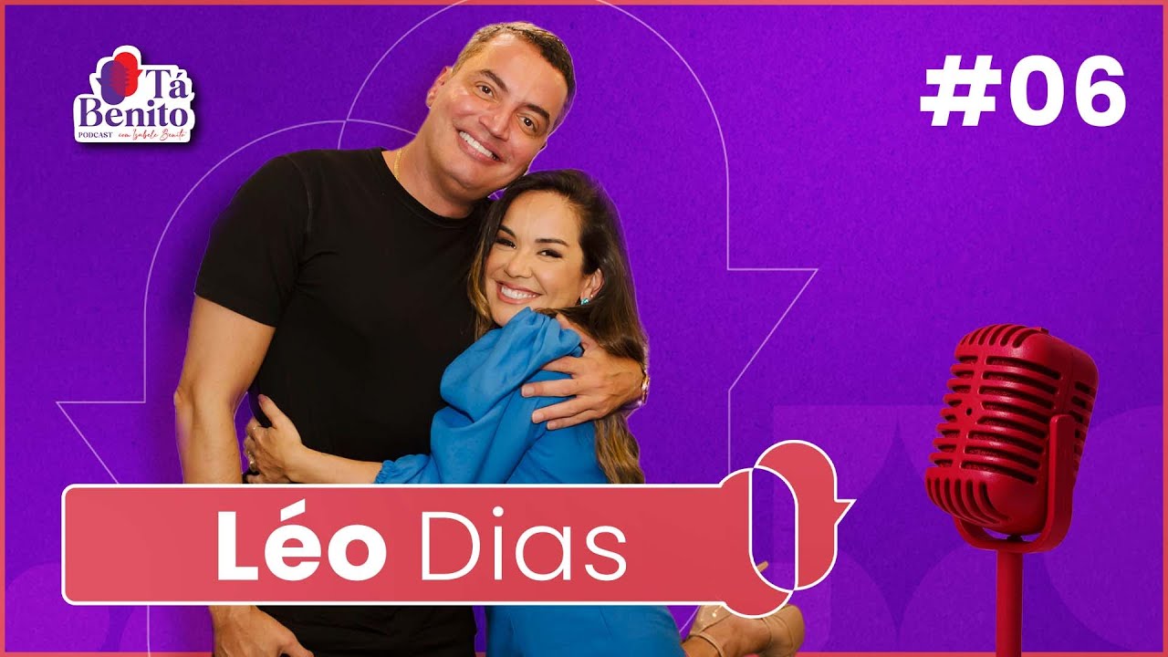EP. 06 - LÉO DIAS - ELE DIVULGA  A VERDADE, DOA A QUEM DOER!