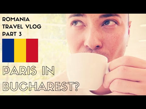 🇷🇴 ROMANIA TRAVEL GUIDE/VLOG | Why Is Bucharest Called "Little Paris"? | PART 3