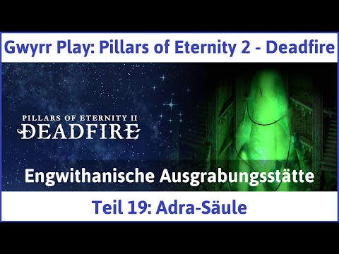 Pillars of Eternity 2 deutsch Deadfire Teil 19 - Adra-Säule Let's Play