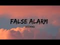False Alarm -WEEKND (Lyrics video)