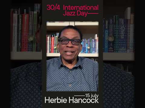 Herbie Hancock | International Jazz Day 2023