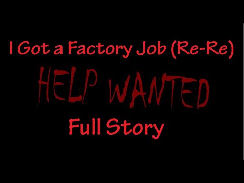 I Took a Factory Job by Mr. Outlaw Full Story