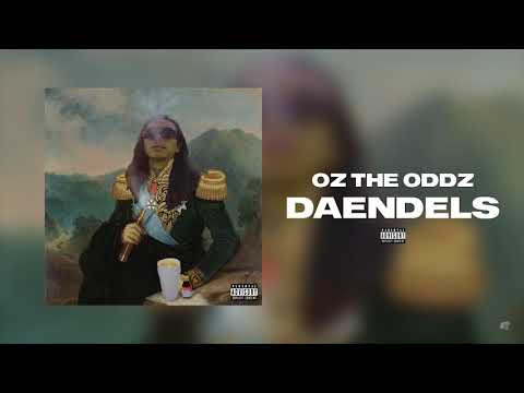 Oz the Oddz - Daendels (Official Audio)
